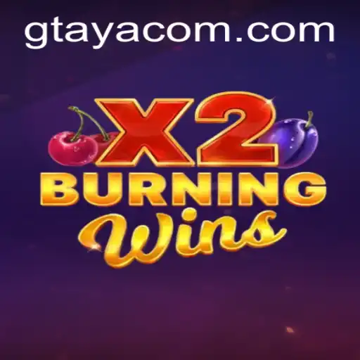 Experience Thrilling Wins with BurningWinsX2: A Game by Gtaya