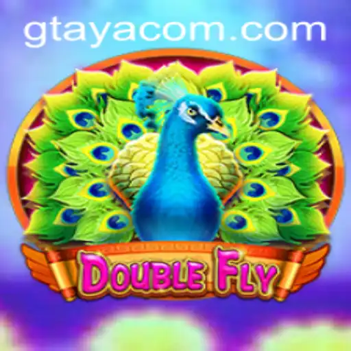 Exploring the Dynamic World of DoubleFly: A Comprehensive Guide Featuring Gtaya