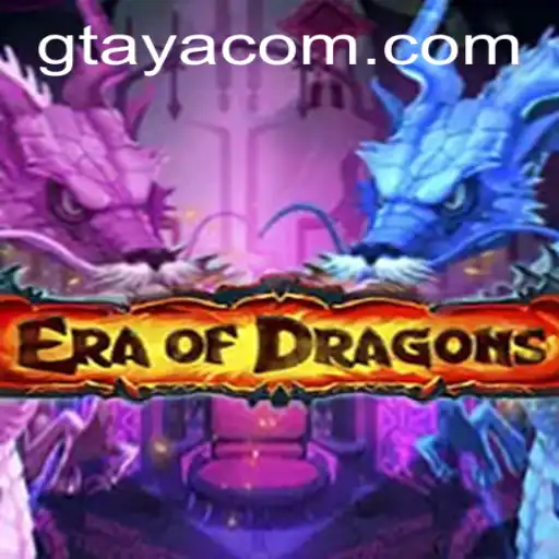 Discover the Enchanting World of EraOfDragons: The Gtaya Chronicles