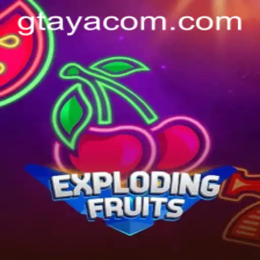 ExplodingFruits: A Vibrant Journey into the World of Gtaya